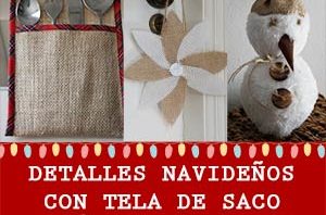 Detalles para navidad con tela de saco